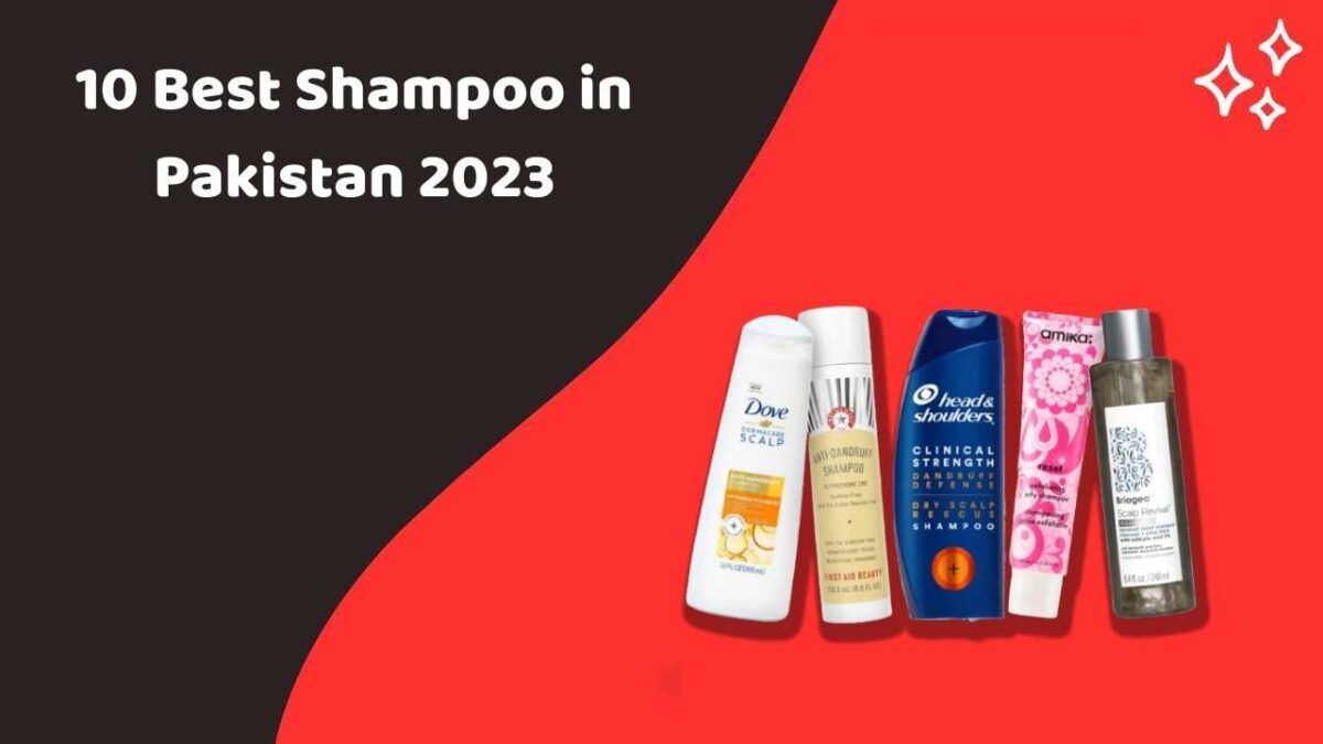 10 Best Shampoo in Pakistan 2023