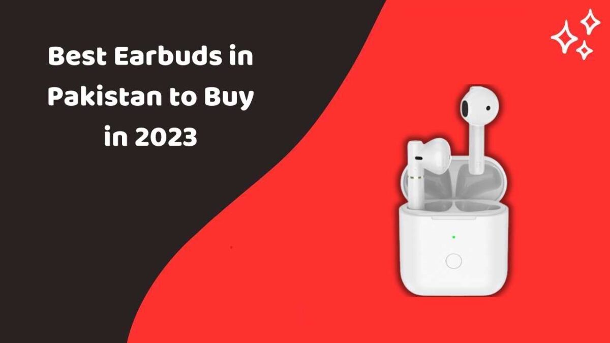 Best Earbuds in Pakistan