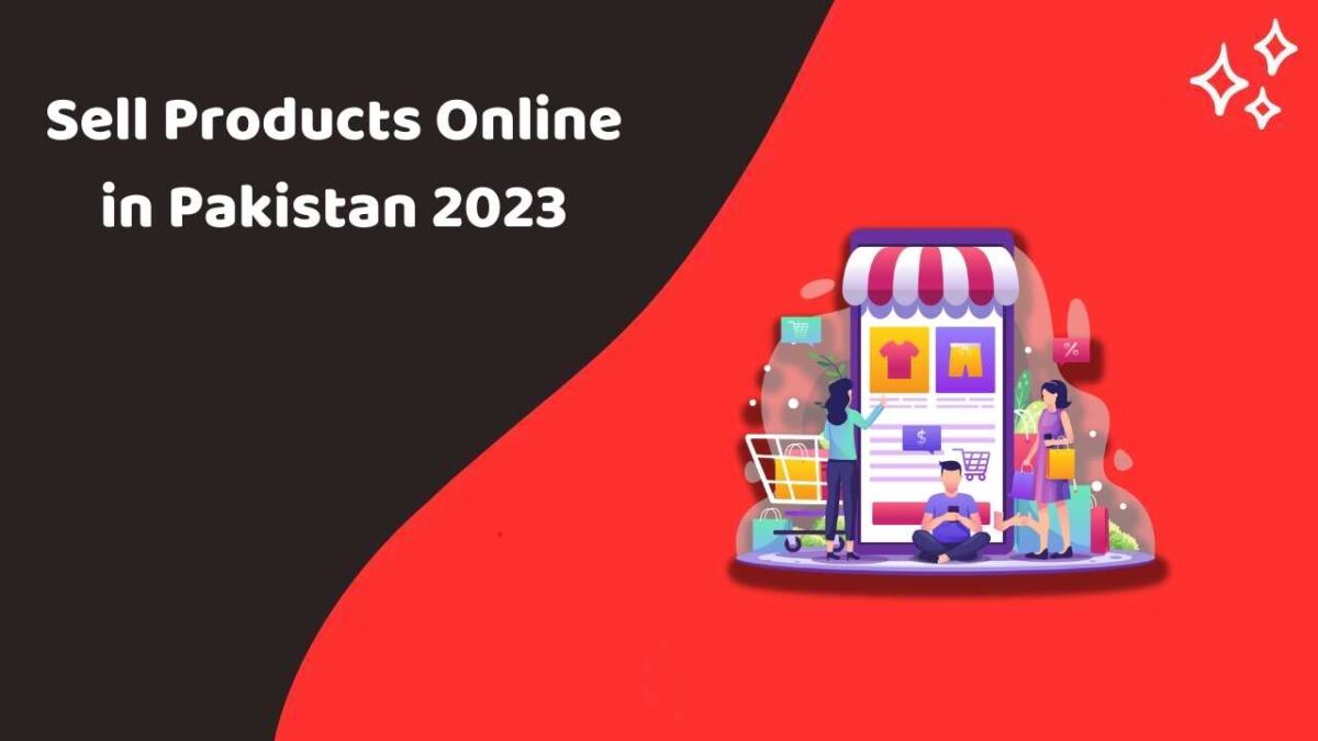 Sell Products Online in Pakistan