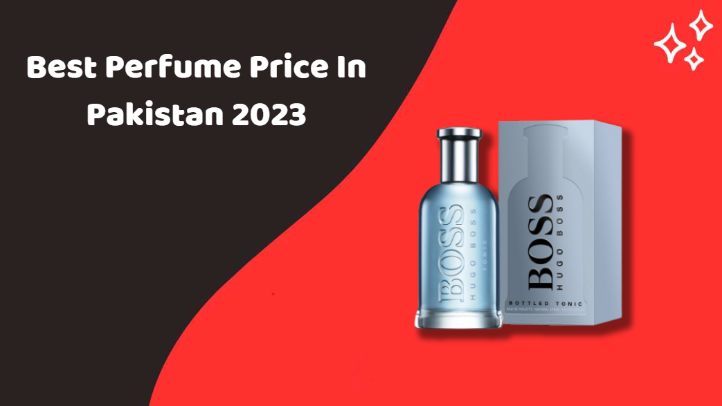 Best Perfume Price In Pakistan 2023