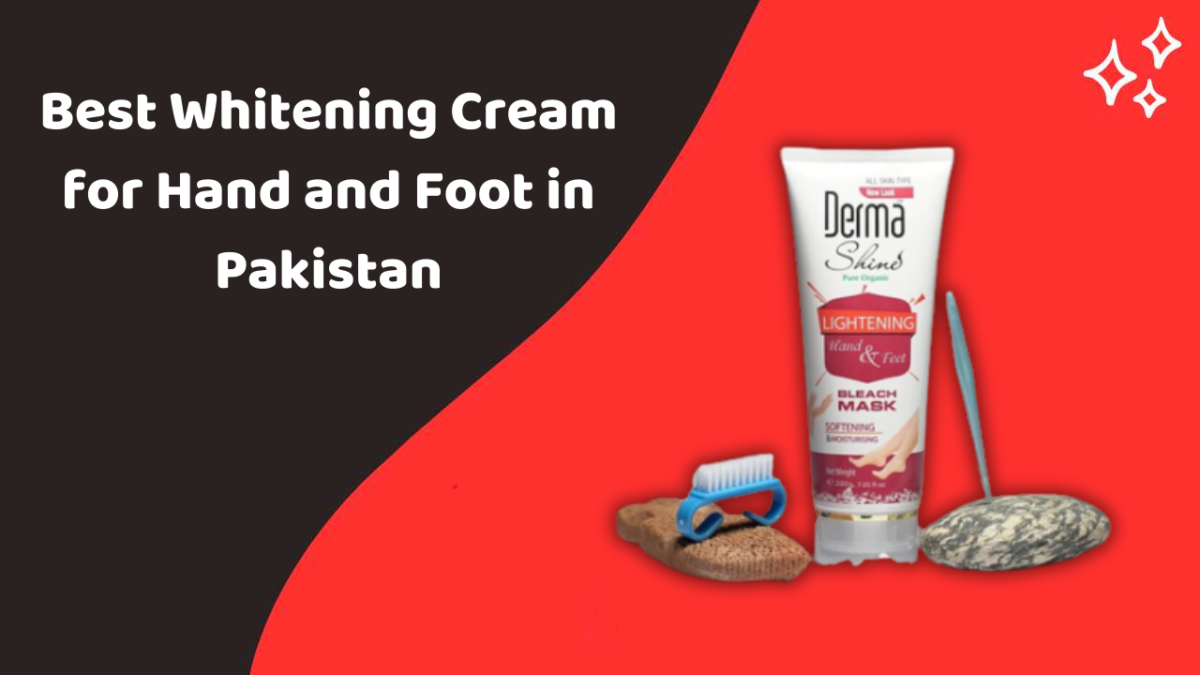whitening cream for hand and foot